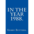 In the Year 1988. - Paperback