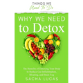 Why We Need To Detox - Paperback