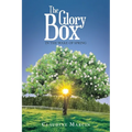 The Glory Box: In the Wake of Spring - Paperback