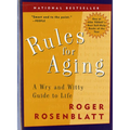 Rules for Aging: A Wry and Witty Guide to Life - Paperback