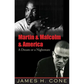 Martin & Malcolm & America: A Dream or a Nightmare - Paperback