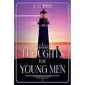 Thoughts for Young Men: Annotated - Paperback