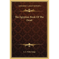 The Egyptian Book Of The Dead - Hardcover