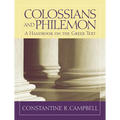 Colossians and Philemon: A Handbook on the Greek Text - Paperback