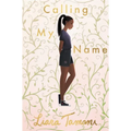 Calling My Name - Hardcover