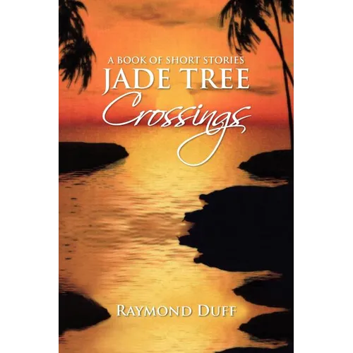 Jade Tree Crossings - Paperback
