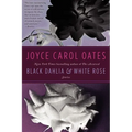 Black Dahlia & White Rose - Paperback