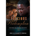 Precious Redemption: Sheltered Deliverance Revisited - Paperback