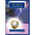 Té Azul: El Poder Del Darte - Hardcover