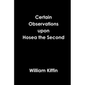 Certain Observations upon Hosea the Second - Paperback
