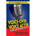 Voice-Over Voice Actor: The Extended Edition - Paperback