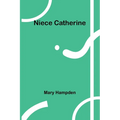 Niece Catherine - Paperback