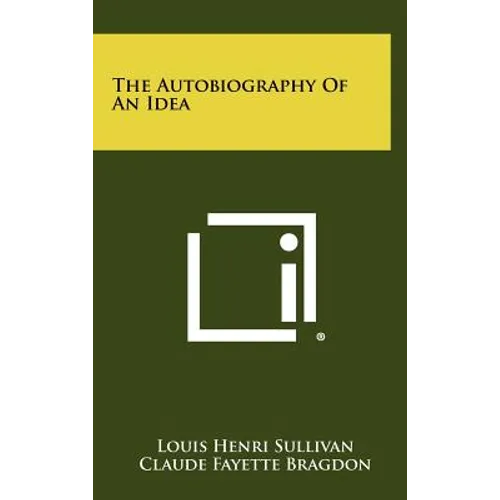 The Autobiography Of An Idea - Hardcover