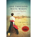 One Thousand White Women: The Journals of May Dodd - Paperback