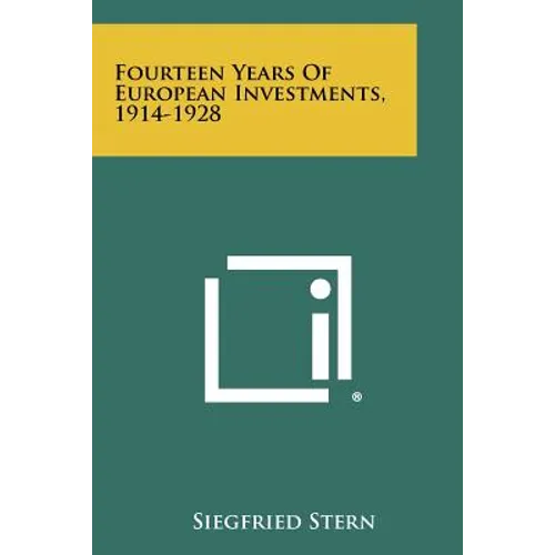 Fourteen Years of European Investments, 1914-1928 - Paperback