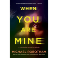 When You Are Mine - Paperback