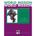 World Mission (Second Edition): An Analysis of the World Christian Movement - Paperback