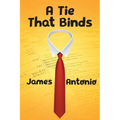 A Tie That Binds - Paperback