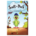 Scoff the Duck - Hardcover