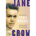 Jane Crow: The Life of Pauli Murray - Paperback