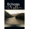 Echoes from the Valley - Hardcover