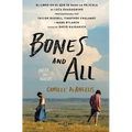 Bones & All. Hasta Los Huesos (Spanish Edition) - Paperback