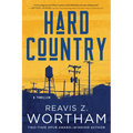 Hard Country: A Thriller - Paperback