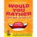 Would You Rather Game Book for Kids 6-12 Sleepover Party Edition!: Try Not To Laugh Challenge with 200 Silly Scenarios, Hilarious Questions and 50 Bon - Paperback