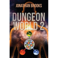 Dungeon World 2: A Dungeon Core Experience - Paperback
