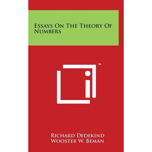 Essays On The Theory Of Numbers - Hardcover