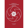 American Cinematographer Manual Vol. II - Paperback