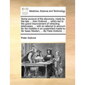 Some account of the discovery, made by the late ... John Dollond, ... which led to the grand improvement of refracting telescopes, ... with an attempt - Paperback