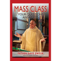 Mass Class: Your Questions Answered - Hardcover