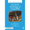 The Social Psychology of Living Well - Paperback