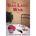 The Bag Lady War - Paperback