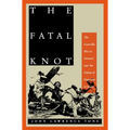 The Fatal Knot: The Guerrilla War in Navarre and the Defeat of Napoleon in Spain - Paperback