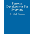 Personal Development For Everyone - Paperback