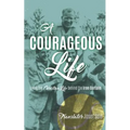 A Courageous Life - Paperback