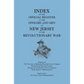 Index of the Official Register of the Officers and Men of New Jersey in the Revolutionary War, by William S. Stryker. Prepared by the New Jersey Histo - Paperback