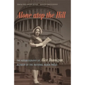 Alone atop the Hill: The Autobiography of Alice Dunnigan, Pioneer of the National Black Press - Paperback