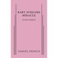 Baby Screams Miracle - Paperback