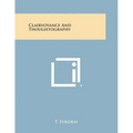 Clairvoyance and Thoughtography - Paperback