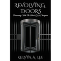 Revolving Doors: Persevering With The Heart Of A Champion - Paperback