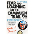 Fear and Loathing on the Campaign Trail '72 - Paperback
