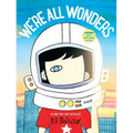 We're All Wonders - Hardcover