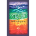 healing happens - Paperback