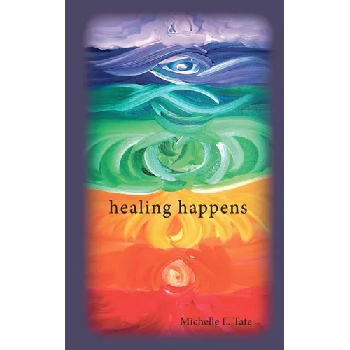 healing happens - Paperback
