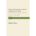 The Spanish-Cuban-American War and the Birth of American Imperialism Vol. 1: 1895-1898 - Paperback