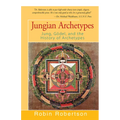 Jungian Archetypes: Jung, Gödel, and the History of Archetypes - Paperback