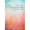 Peacetalk: A Compendium of Hope - Paperback